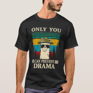 Llama Camping only you can Prevent Drama Mannen Wo T-shirt