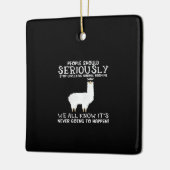 Llama Gift | Mensen moeten serieus Keramisch Ornament (Links)