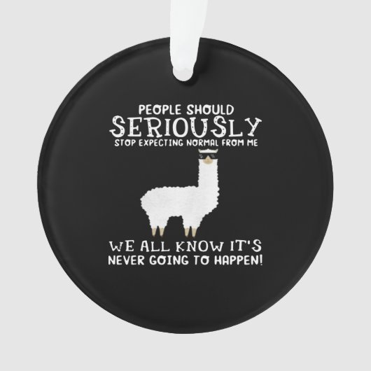Llama Gift | Mensen moeten serieus Ornament (voorkant)
