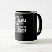Llama Gift | Zeg me dat het maar een lama is Mok (Voorkant rechts)