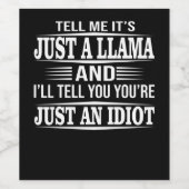 Llama Gift | Zeg me dat het maar een lama is Wijn Etiket (Enkel label)