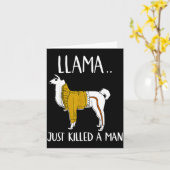 Llama Just Killed A Man Funny Llama  Kaart (Gele Bloem)