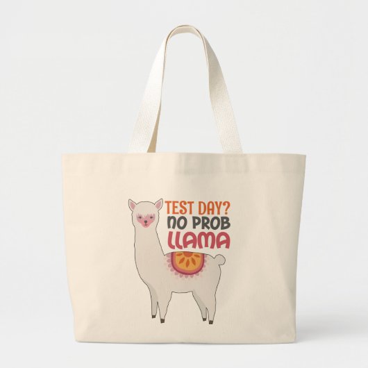 Llama-leraar Gift-testdag? Geen Prob Llama Gift Grote Tote Bag (Voorkant)
