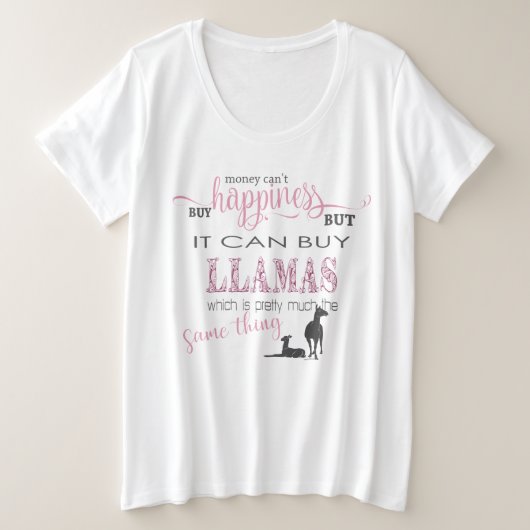 LLAMA LOVER | Geld kan geen geluk kopen Grote Maat T-shirt (Design voorkant)