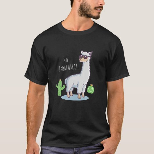 Llama No Problama Funny Lama Cactus T-shirt (Voorkant)