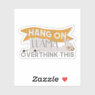 Llama Pun: Hou vol, Llama overdenkt dit Sticker