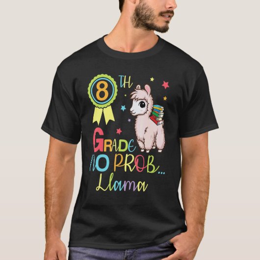 Llama Student Terug naar School 8e Klas Geen Probl T-shirt (Voorkant)