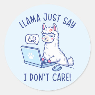 Llama Zegt Alleen Dat Het Me Niet Kan Schelen - Gr Ronde Sticker
