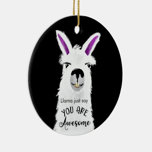 llama zegt alleen dat je geweldige vriendje kerami keramisch ornament (Rechts)