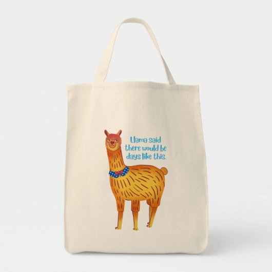 Llama zei dat er dagen zoals deze zouden zijn tote bag (Voorkant)