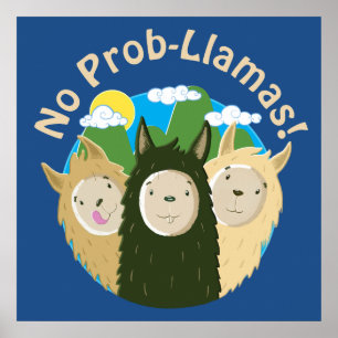 Llamas hebben geen Prob-Llamas Poster