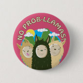 Llamas hebben geen Prob-Llamas Ronde Button 5,7 Cm (Voorkant)