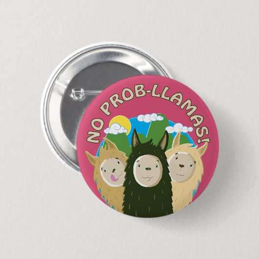 Llamas hebben geen Prob-Llamas Ronde Button 5,7 Cm (Voorkant /achterkant)