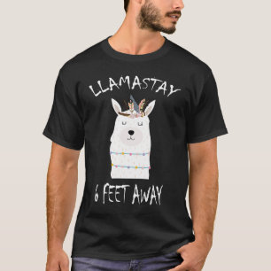 Llamastay 6 voet afstand blijf Llama blijf sociale T-shirt