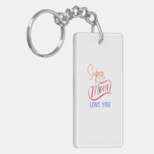 Llavero acrílico Super mom love you Sleutelhanger (Voorkant Links)