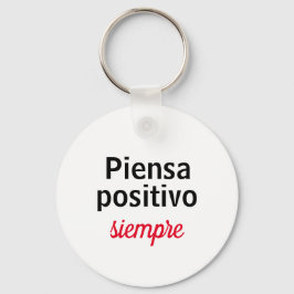 Llavero piensa positivo siempre sleutelhanger