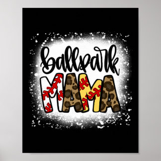 Llpark Mom Mama Sell Softll Mother's Day Bleached  Poster