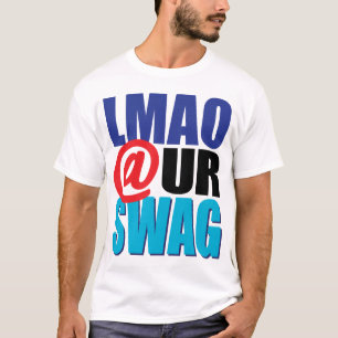 LMAO bij UR SWAG T-shirt