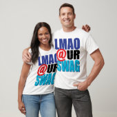 LMAO bij UR SWAG T-shirt (Unisex)