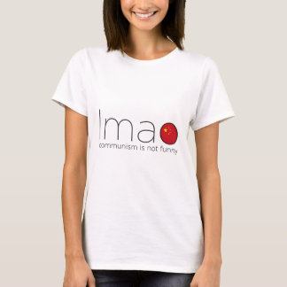 LMAO: Communisme is niet grappig T-shirt