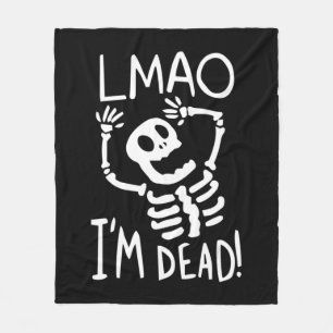 LMAO Im Dead Lazy Halloween Costume Fun Skeleton S Fleece Deken