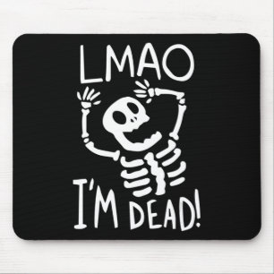 LMAO Im Dead Lazy Halloween Costume Fun Skeleton S Muismat