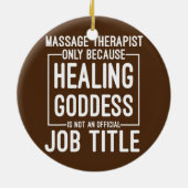 LMT Funny Massage Therapist alleen maar omdat het  Keramisch Ornament (Achterkant)