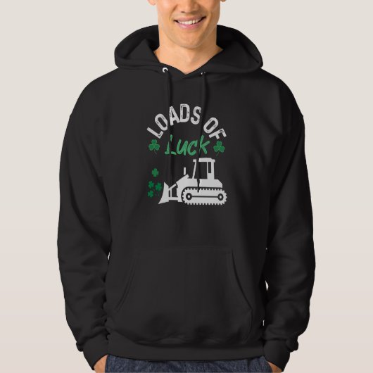 Load Of Luck Bulldozer Shamrock St Patricks Day Ki Hoodie (Voorkant)