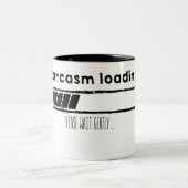 loading sarcasm (black) tweekleurige koffiemok (Center)