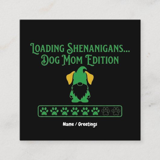 Loading Shenanigans Dog Mom Gnome St Patrick's Day Vierkante Visitekaartje (Voorkant)