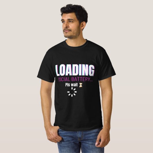 Loading Social Battery | Funny Introvert Humor Des T-shirt (Voorkant volledig)