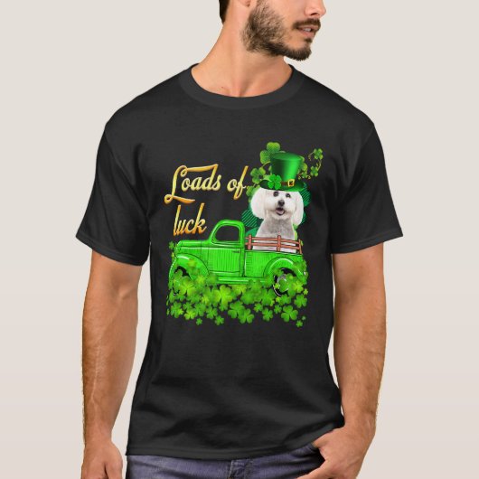 Loads Of Luck Truck Bichon Frise St Patrick S Day T-shirt (Voorkant)