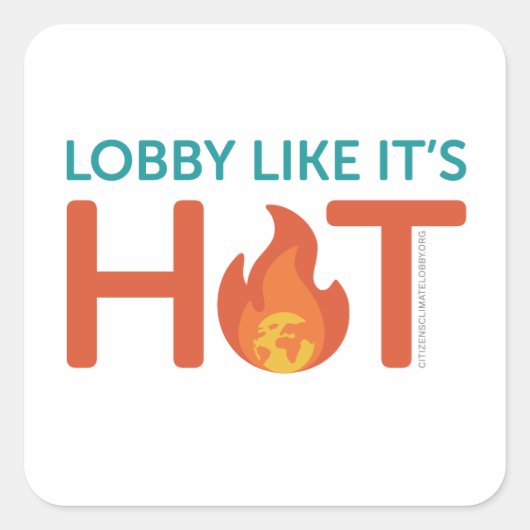 Lobby alsof het heet is - vierkante sticker (Voorkant)