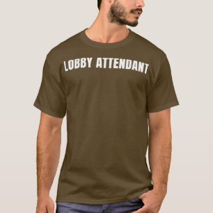 Lobby Attendant Funny Job Title Professional Birth T-shirt