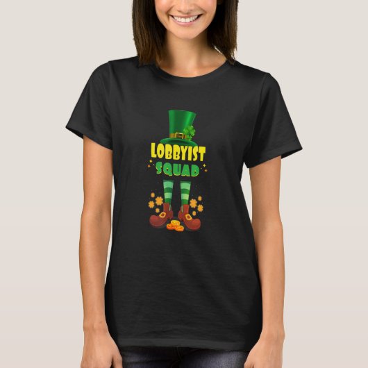 Lobbyist Squad Funny Irish St Patrick Day T-shirt (Voorkant)