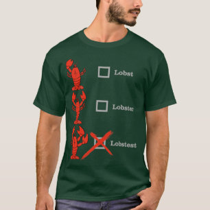 Lobst Lobster Lobster LobST-schelpdierschelpdieren T-shirt