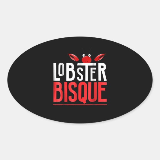 Lobster Bisque Seafood Lovers Gift Ovale Sticker (Voorkant)