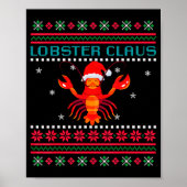 Lobster Claus Ugly Sweater For Lobster Lovers On C Poster (Voorkant)