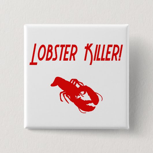 Lobster Killer 2 Vierkante Button 5,1 Cm (Voorkant)