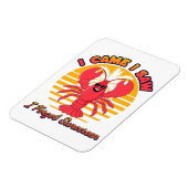 Lobster Sunburn - I Came I Saw I Forgot Sunscreen Magneet (Linkerzijde)