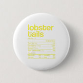 Lobster Tails Nutrition werkt grappig dan Ronde Button 5,7 Cm (Voorkant)