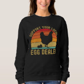 Local Egg Dealer  Egg Peddler Chicken Egg Farmer Trui (Voorkant)
