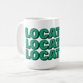 Location location location funny realtor gift koffiemok (Voorkant links)