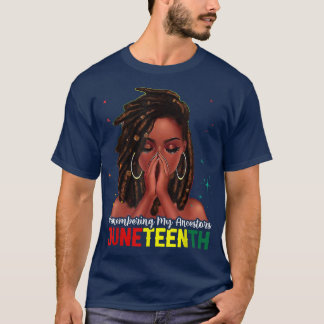 Loc'd Hair Black Woman herinnert zich mijn ankers  T-shirt