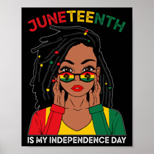 Loc'd Hair Black Woman Juneteenth is mijn onafhank Poster
