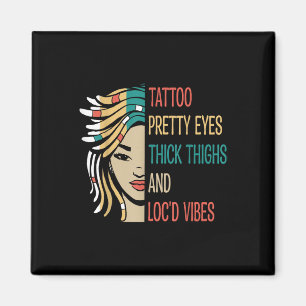 Locd Tattoo ogen Dikke dijen Locd Vibes Lo Magneet