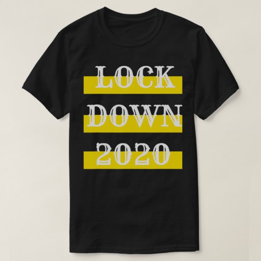 Lock Down 2020 Rememberance 2020 Sucked T-shirt (Design voorkant)