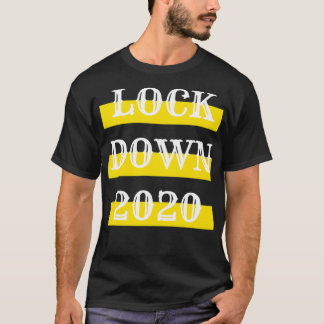 Lock Down 2020 Rememberance 2020 Sucked  T-shirt