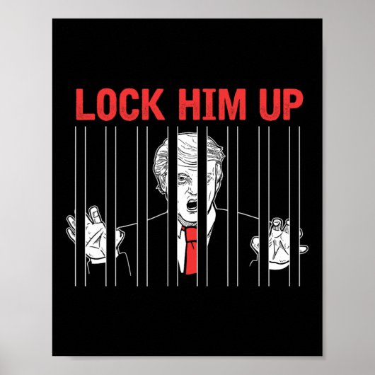 Lock Hem Op Anti Trump Protest T Shirt Poster (Voorkant)