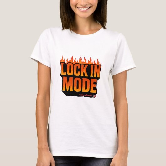 Lock In Mode T-Shirt | Bold Motivational Fire Desi (Voorkant)